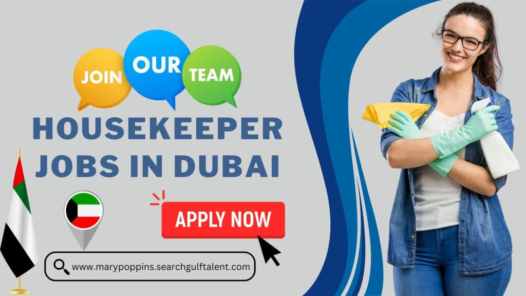 Best Housekeeper Jobs in Dubai Today 1 Housekeeping Vacancy in Dubai