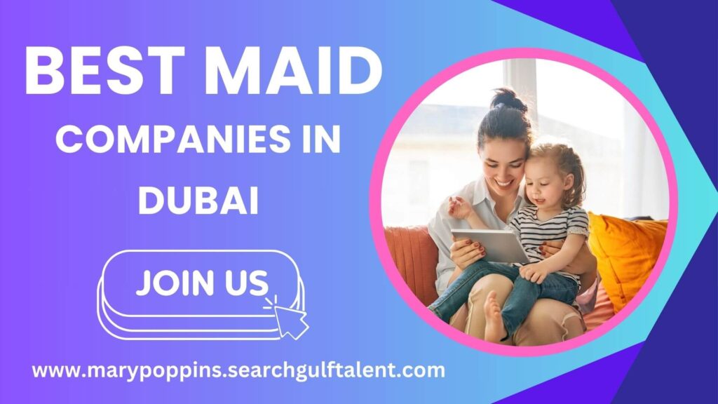 Best Maid Companies in Dubai