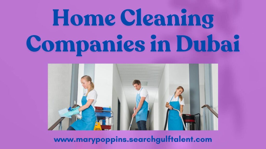 Home Cleaning Companies in Dubai
