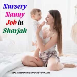 Nursery Nanny Job in Sharjah
